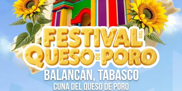 ¡Festival del Queso de Poro Balancán 2025!
